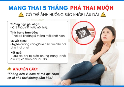 Thai 5 tháng được xem là thai lớn và cần được thực hiện tại cơ sở chuyên khoa uy tín.